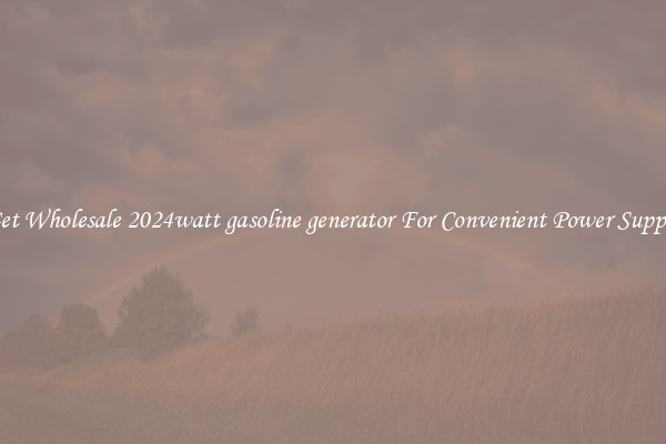 Get Wholesale 2024watt gasoline generator For Convenient Power Supply