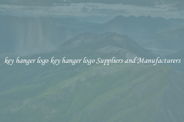 key hanger logo key hanger logo Suppliers and Manufacturers